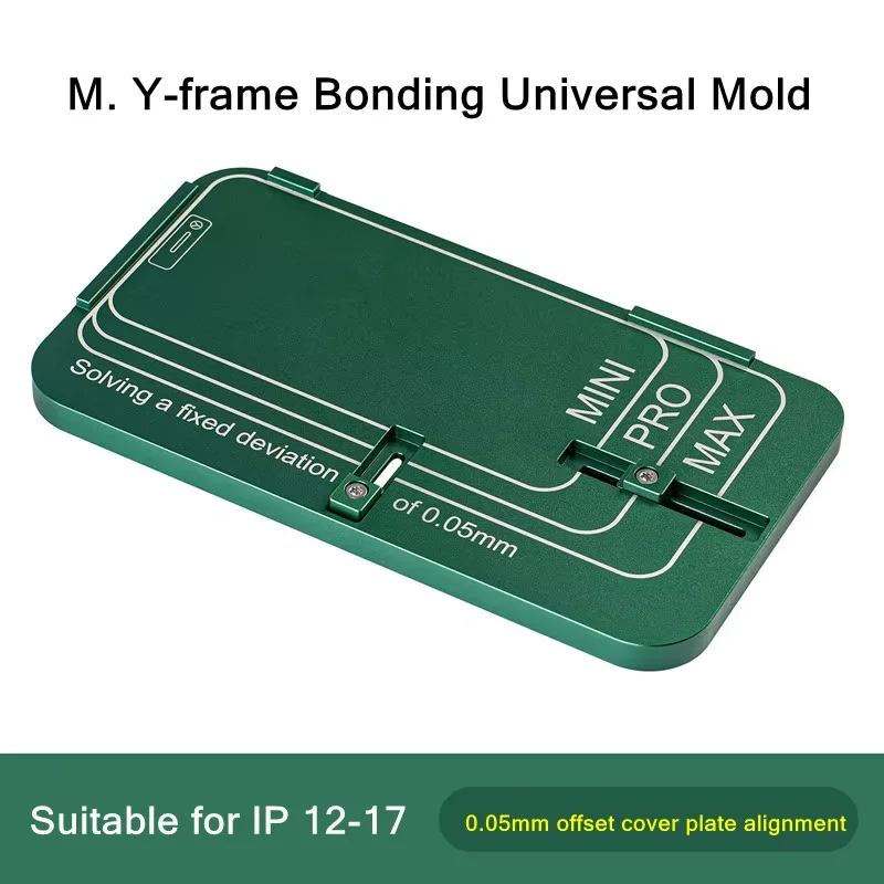 YCS M.Y Frame Fitting Universal Mold for IP12-17 Series 0.5mm Cover Plate Alignment Mold Cellphone Adhesive Film Mould Repair To