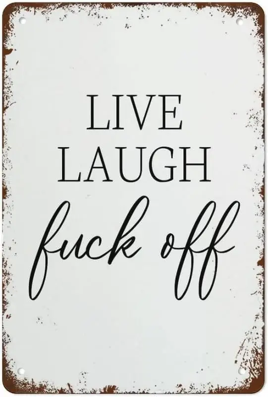 Live Laugh Off Funny Poster Metal Tin Signs Wall Decor Tin Sign Funny Wall Decor for Home Bar Pub Cafe Farm Room Metal Poster Me