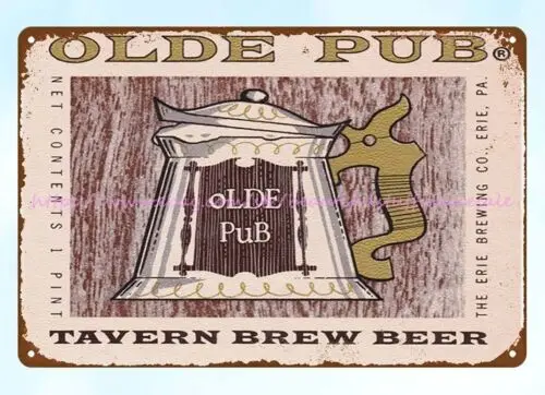 1960s Olde Pub Tavern Brew Beer Erie Brewing Co Erie PA metal tin sign bar house