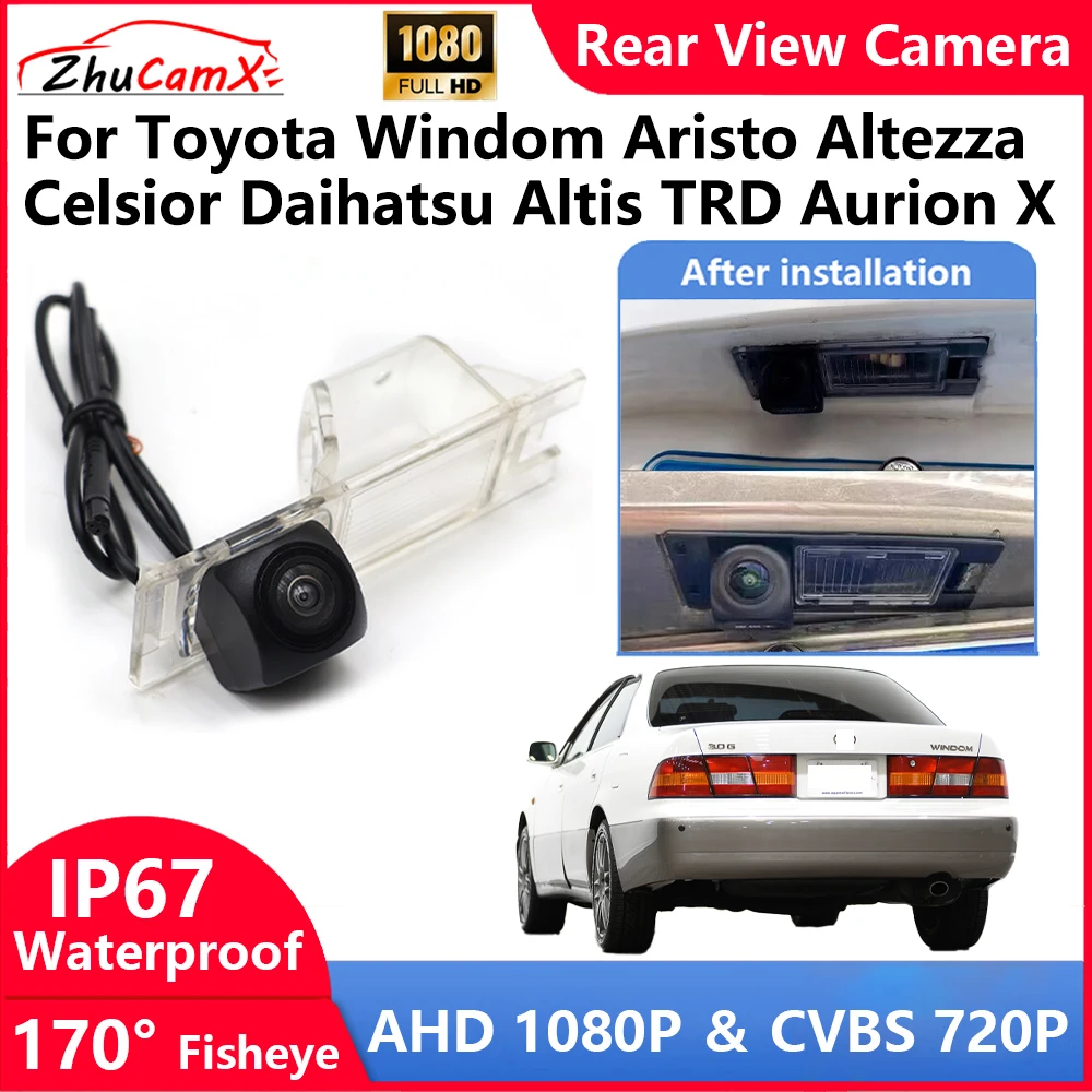 

ZhuCamX For Toyota Windom Aristo Altezza Celsior Daihatsu Altis TRD Aurion X Backup Parking Reverse Rear view Camera AHD 1080P