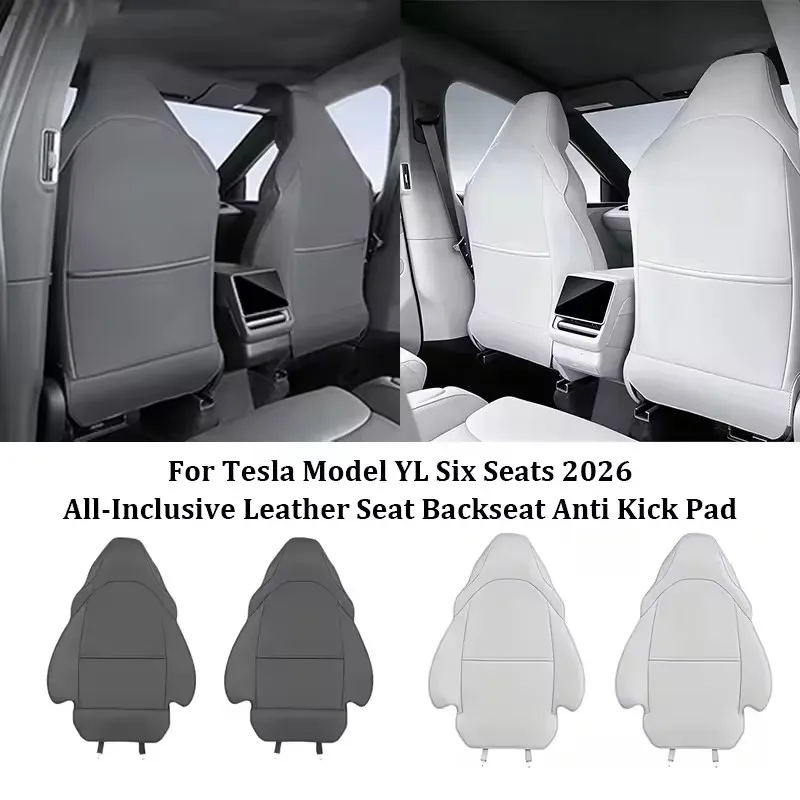 Car Seat Backrest Anti Kick Pad For Tesla Model 3/Y/YL Six Seats 2026 Leather Full Surround Seat Back Anti Scratch Protector Mat