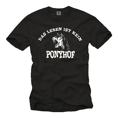 HORSE MENS T SHIRT WITH GERMAN SLOGAN LIFE IS NOT A PONYHOF - SHORT SLEEVE TEE