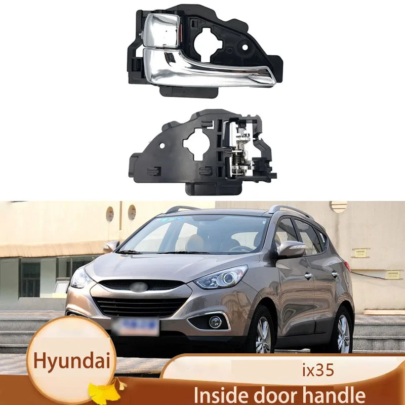 Suitable for 10-17 Beijing Hyundai ix35 inner handle door inner buckle handle door inner handle