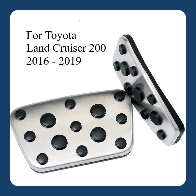 

Автомобильная педаль для Toyota Land Cruiser 200 LC200 2016-2019, подставка для ног, педаль газа, акселератора, накладка на педаль Lexus LX570 2013-2021