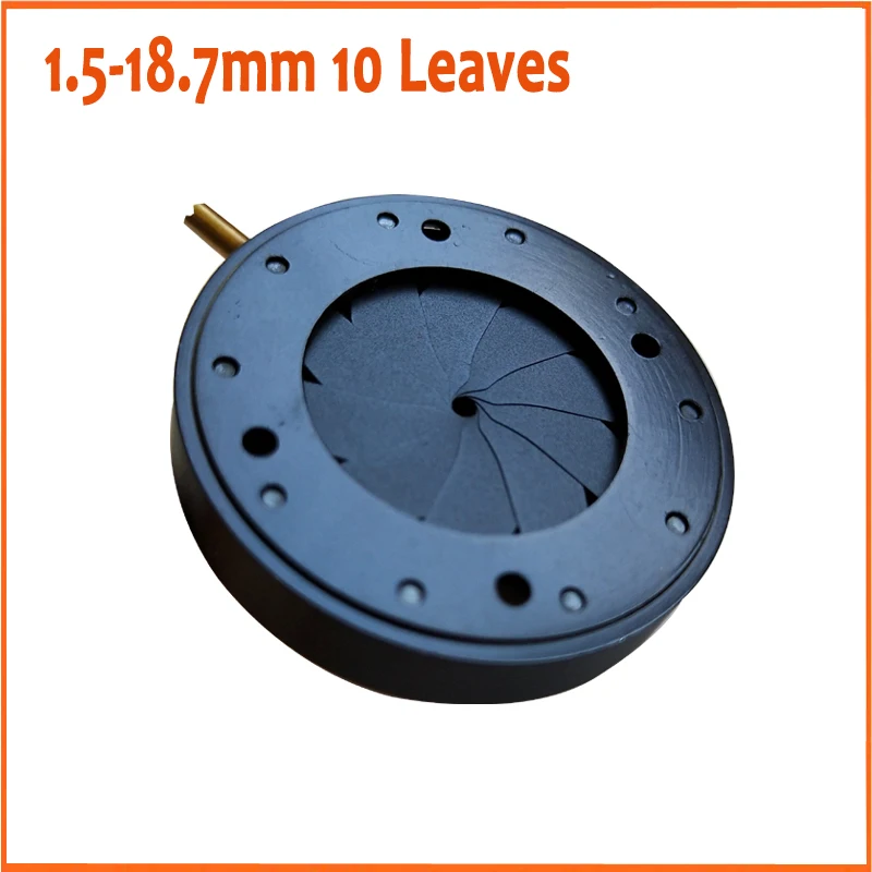 1.5-18.7MM Amplifying Diameter Zoom Optical Iris Diaphragm Aperture Condenser 10 Blades for Digital Camera Microscope Adapter