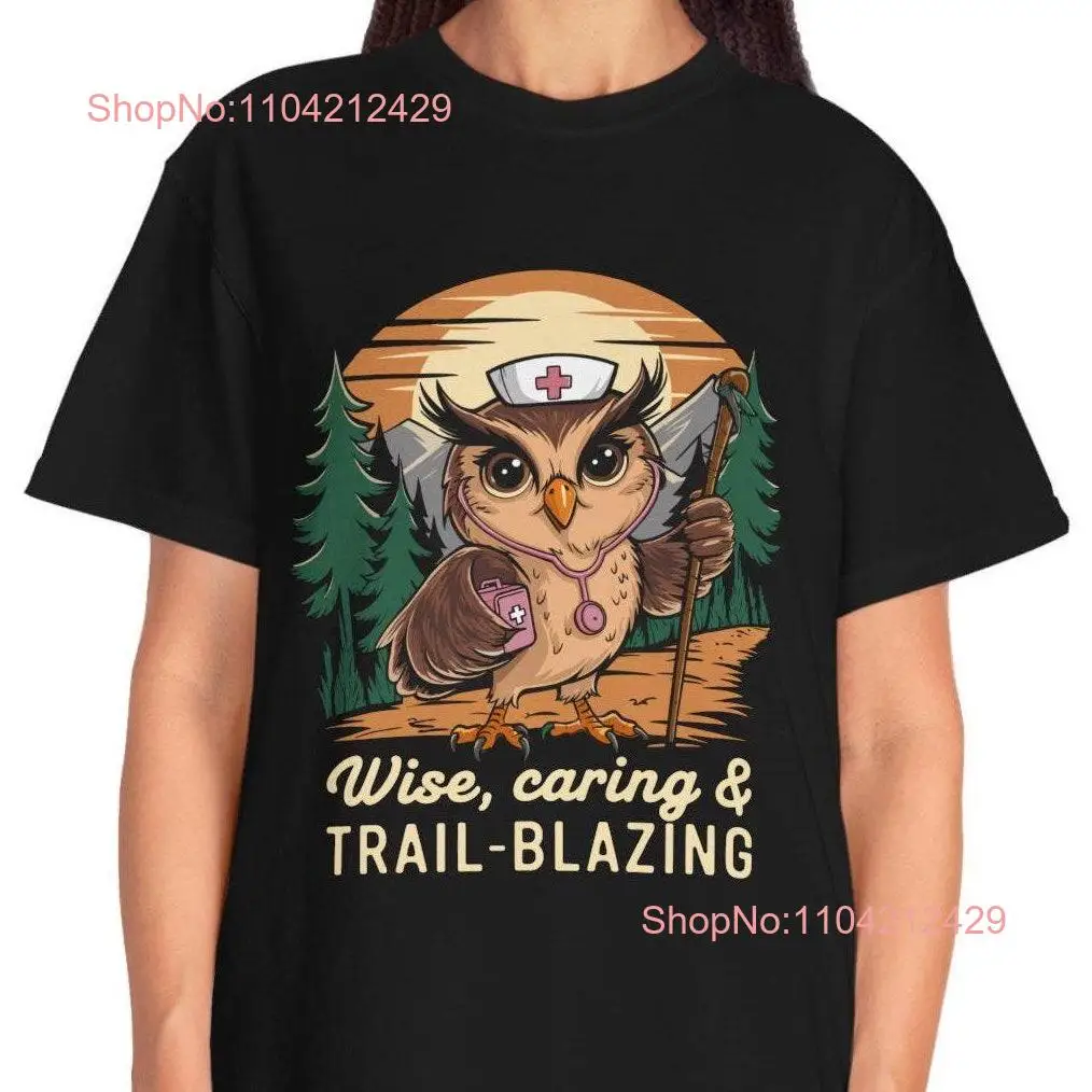 Hiking Adventure Explorer Outdoor Lover Nurse Wise caring and Trail Blazing Comfort Colors T shirt long or short sleeves