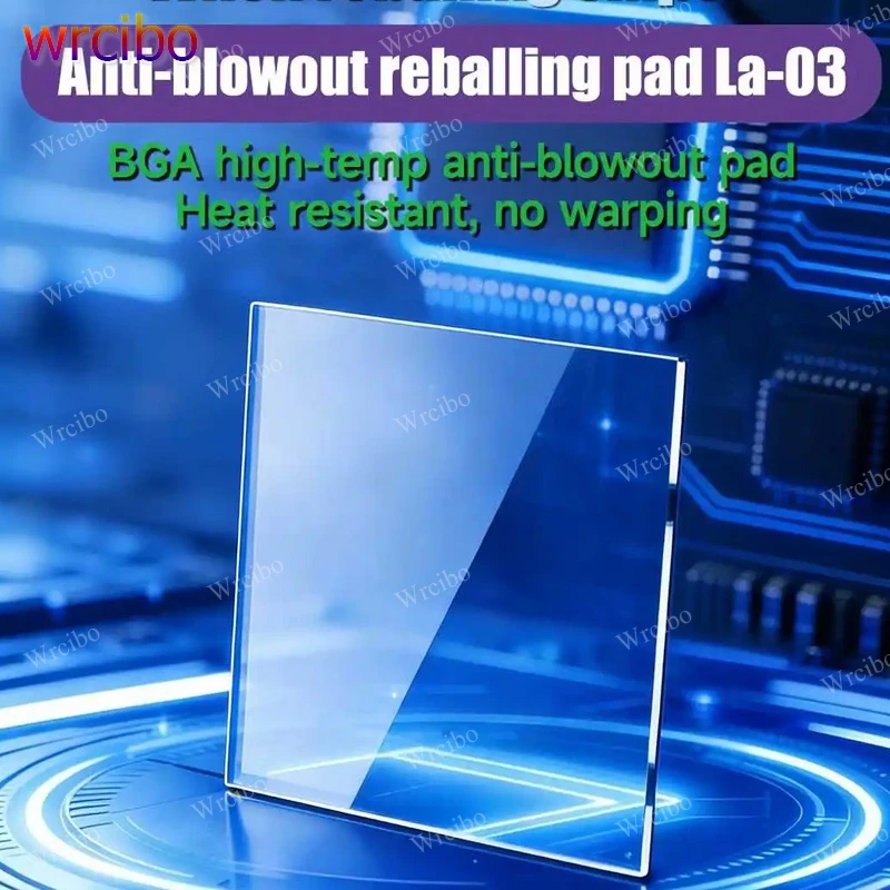 

Mechanic LA-03 Anti-Blowout BGA Reballing Glass Pad, устойчивая к высоким температурам и не деформация, для ремонта микросхем печатной платы материнской платы телефона