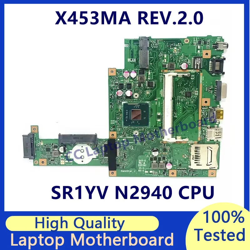 

X453MA REV.2.0 Mainboard For ASUS Laptop Motherboard With SR1YV N2940 CPU High Quality 100% Fully Tested Working Well