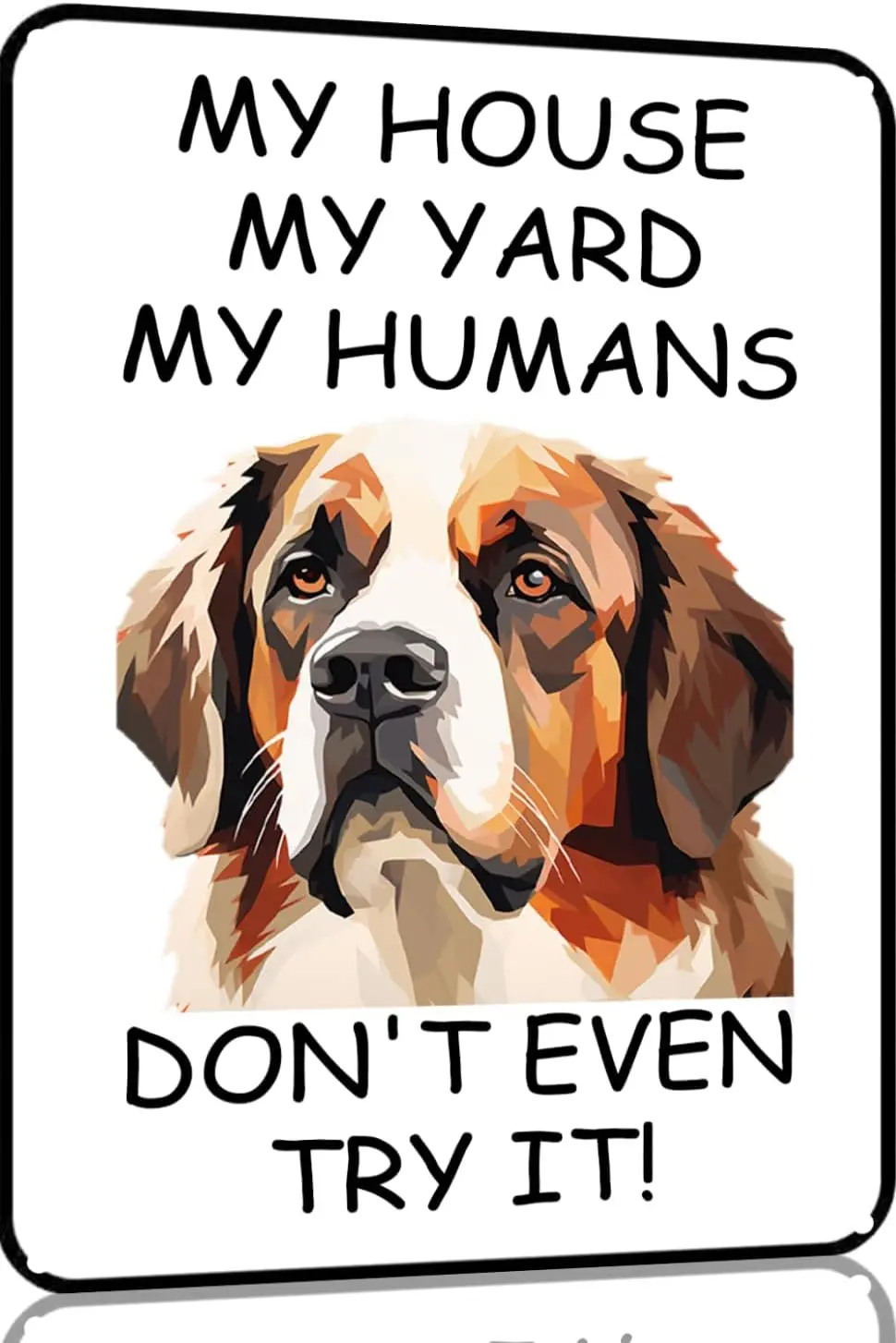 Saint-Bernard Dog Vintage Metal Sign My House My Yard My Humans Pet Dog Metal Tin Sign Aluminum Sign For Home Coffee Bar Wa sign