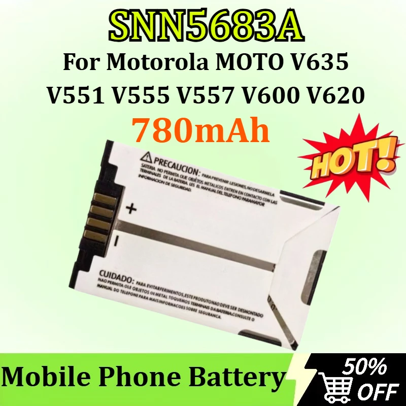 

SNN5683A 780mAh Battery for Motorola MOTO V635 V551 V555 V557 V600 V620 A630 E550 Mobile Phone Battery High Quality Replaceable