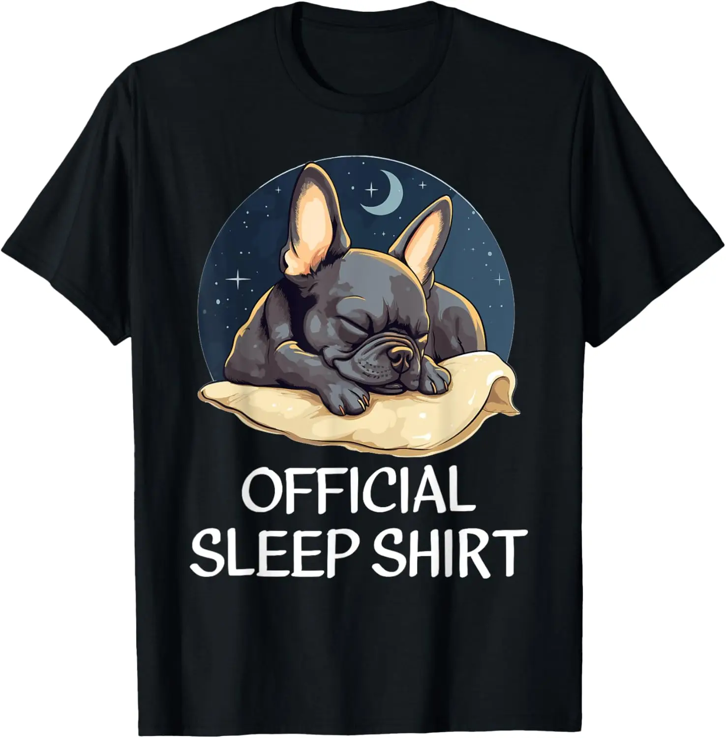 Official French Bulldog Sleep Shirt for Frenchie Lover T-Shirt