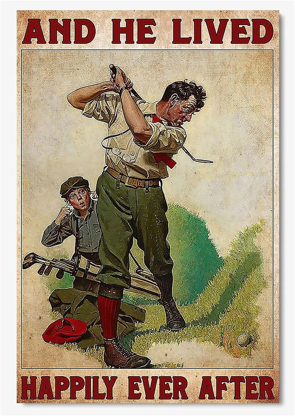 Men Playing Golf And He Lived Happily Ever After Club Vintage Metal tin Sign Art Plaque Wall Decor Look Funny Gifts for Home Kit