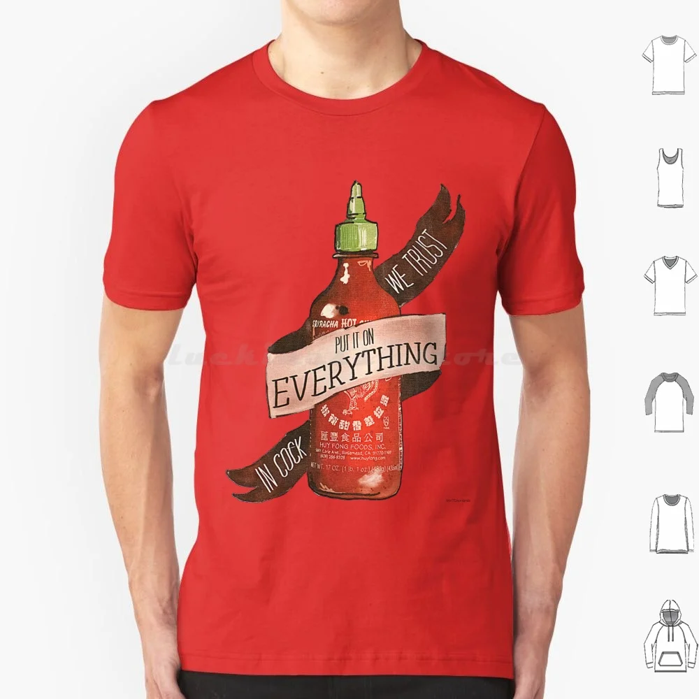 Sriracha T Shirt Cotton Men Women DIY Print Sriracha Sauce Huy Fong Spicy California Love Sauce Cock Sauce Siracha