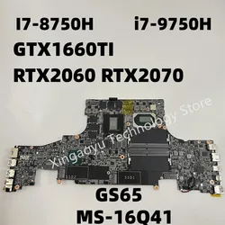 MSI GS65 노트북 마더보드용 MS-16Q41 MS-16Q4, I7-8750H i7-9750H GTX1660TI RTX2060 RTX2070 메인보드, 100% 테스트 완료, 빠른 배송