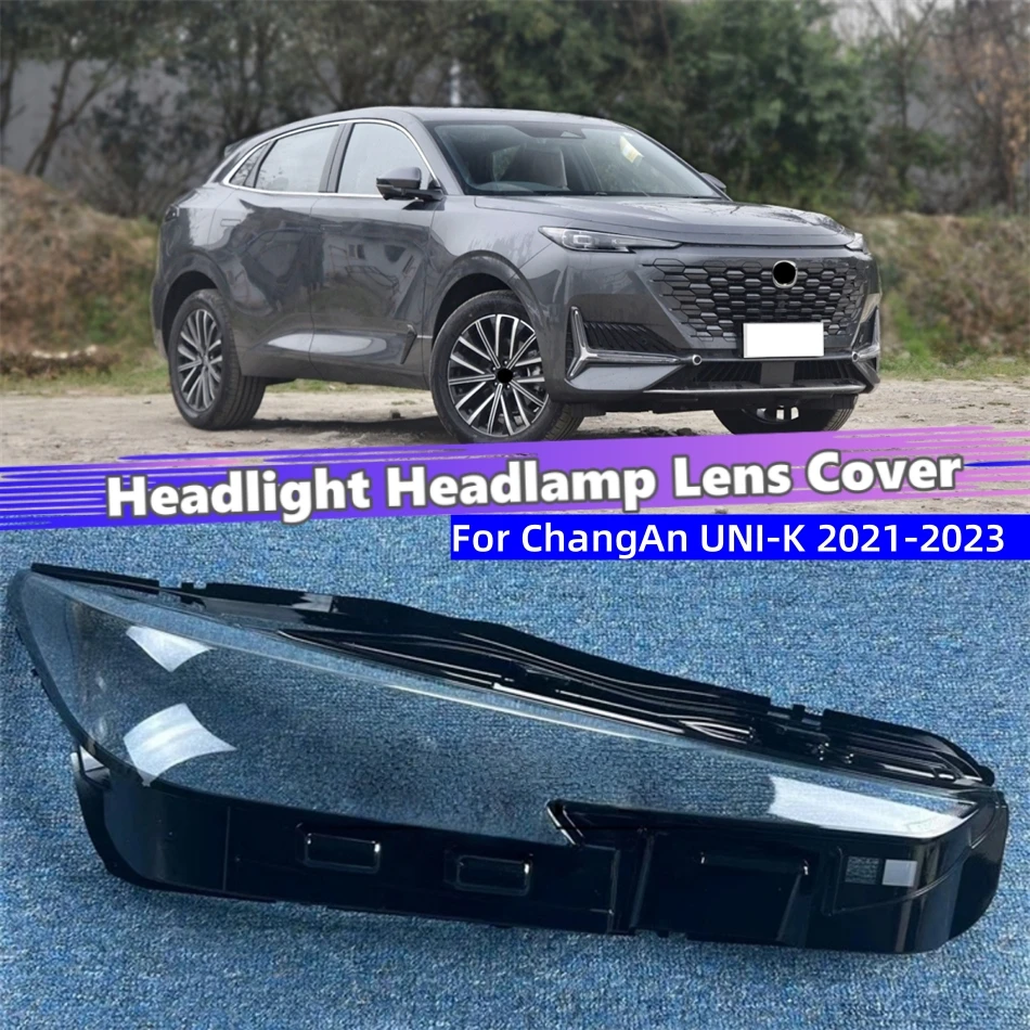 For ChangAn UNI-K 2021 2022 2023 Car Lights Shell Shade Headlight Headlamp Housing Car Front Headlight Lens Cover Lights Shell
