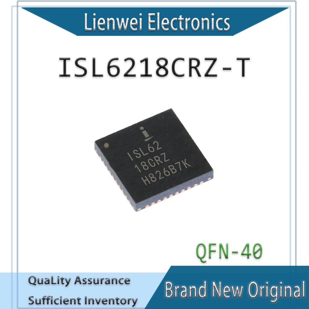 

100% New Original ISL6218CRZ ISL6218CRZ-T ISL6218 IC Chipset QFN-40