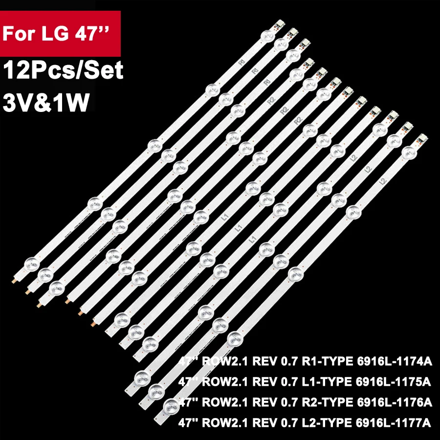 

12pcs LED Backlight Strip For TV LIG 47LN 47LA615V 47LA621V 47LN5400 47LN575 47LA620S 47LA616V 6916L 1174A 1175A 1176A 1177A