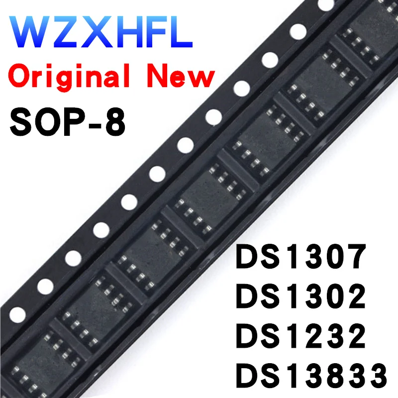 10PCS New DS1307ZN SOP-8 DS1307Z DS1307 DS1307N SOP DS1302 DS1302ZN DS1302Z DS1302N DS1232 DS1338Z-33 DS133833