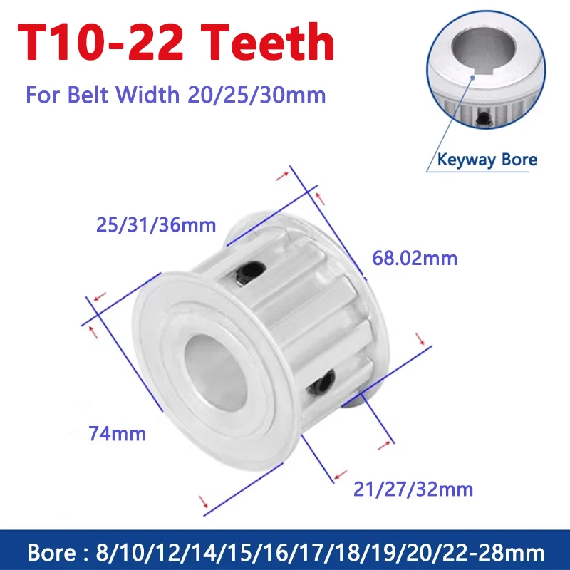 

1pc 22 Teeth T10 Timing Pulley 22T Aluminium Synchronous Wheel for Belt Width 20/25/30mm Bore 8 10 12 14 15 16 17 18 19 20-28mm