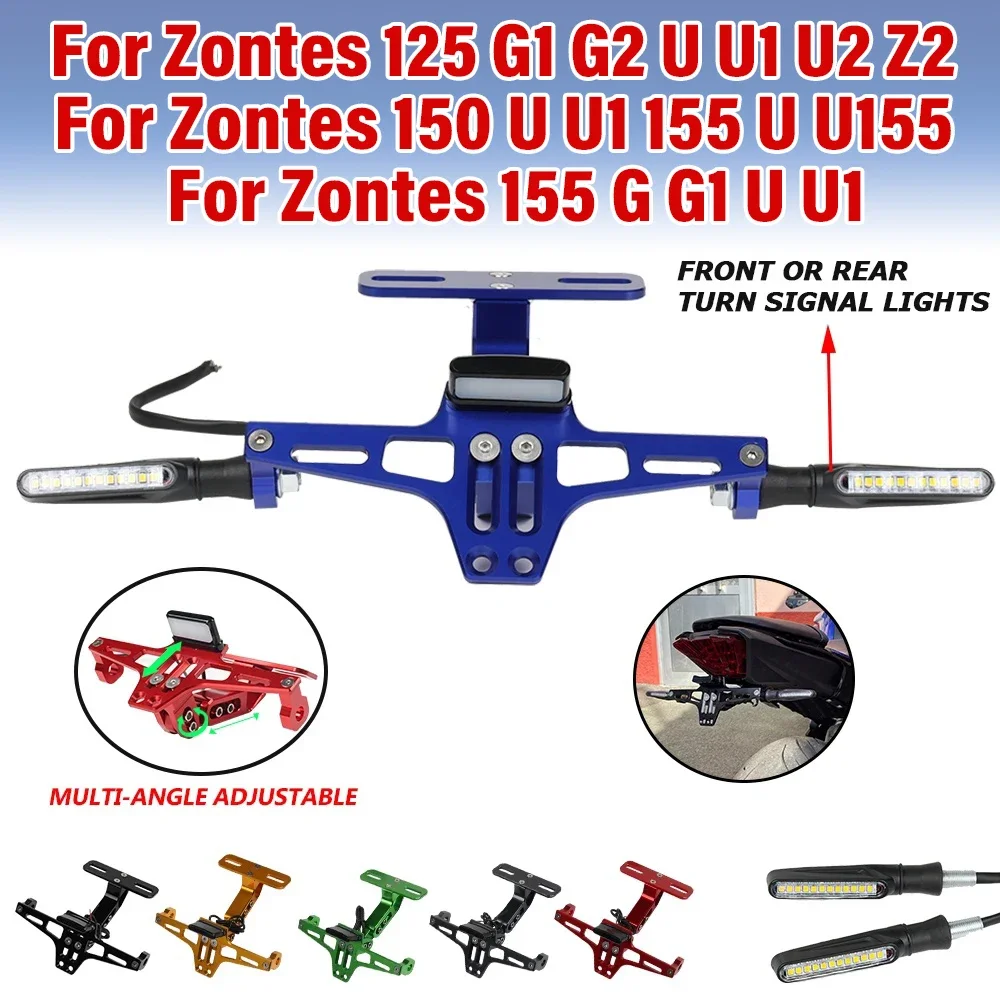 Motorcycle Number License Plate Holder Bracket Turn Signal Light For Zontes G1-125 G2 ZT125 U 125 U1 U2 Z2 U125 150 U 155 U U155