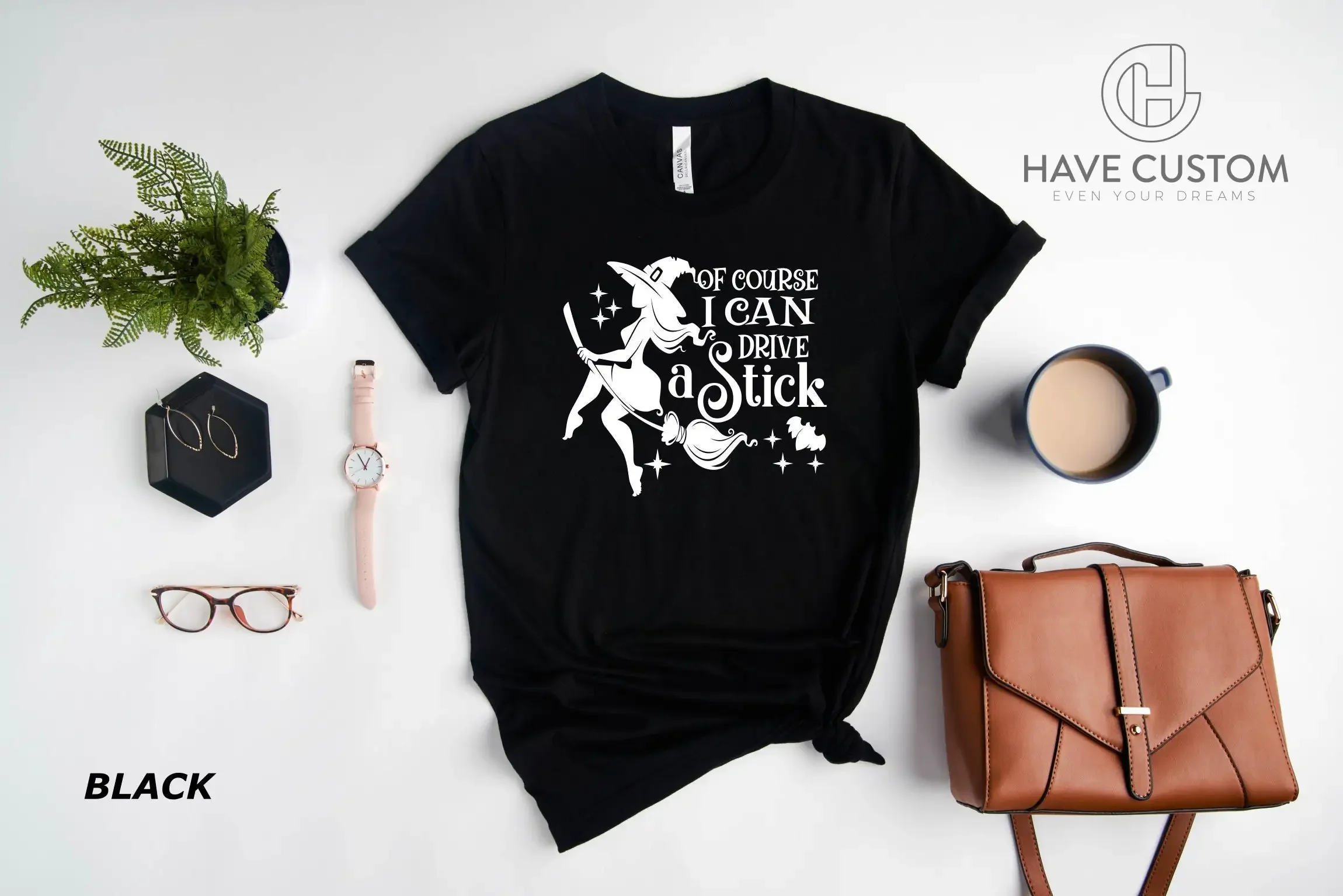 

Of Course I Can Drive A Stick T Shirt Funny Halloween For Women Witch Party