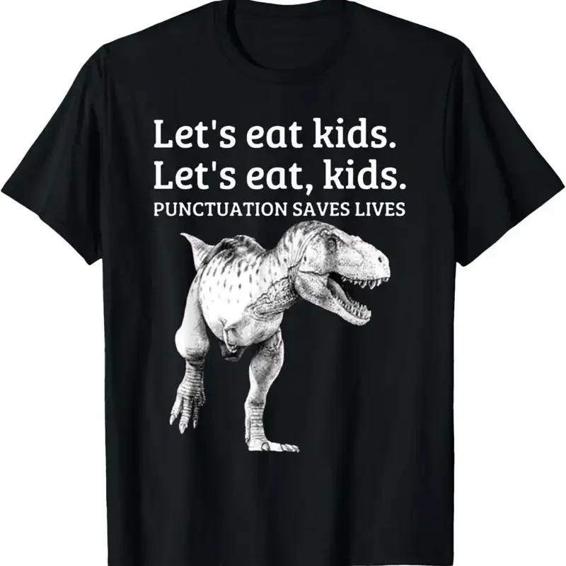 Funny Let_s Eat Kids Punctuation Saves Lives Grammar T Shirt