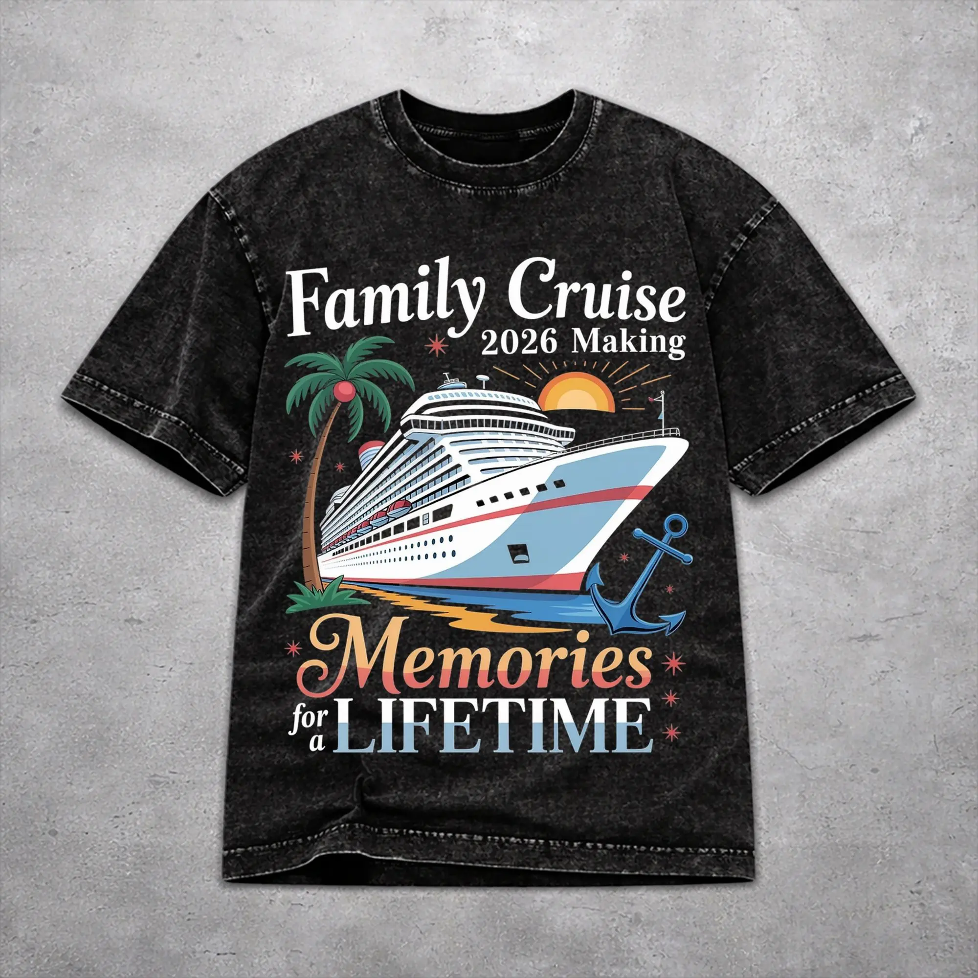 Men Women Wased T-shirts Family Cruise 2026  Print Shirt Outfit Oversize Making Memories Together Tee Shirts