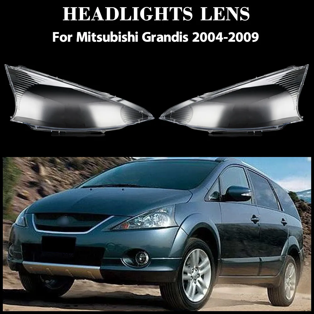 

Для Mitsubishi Grandis 2004 2005 2006 2007 2008 2009, крышка передней фары, прозрачный абажур, корпус лампы, маски из плексигласа