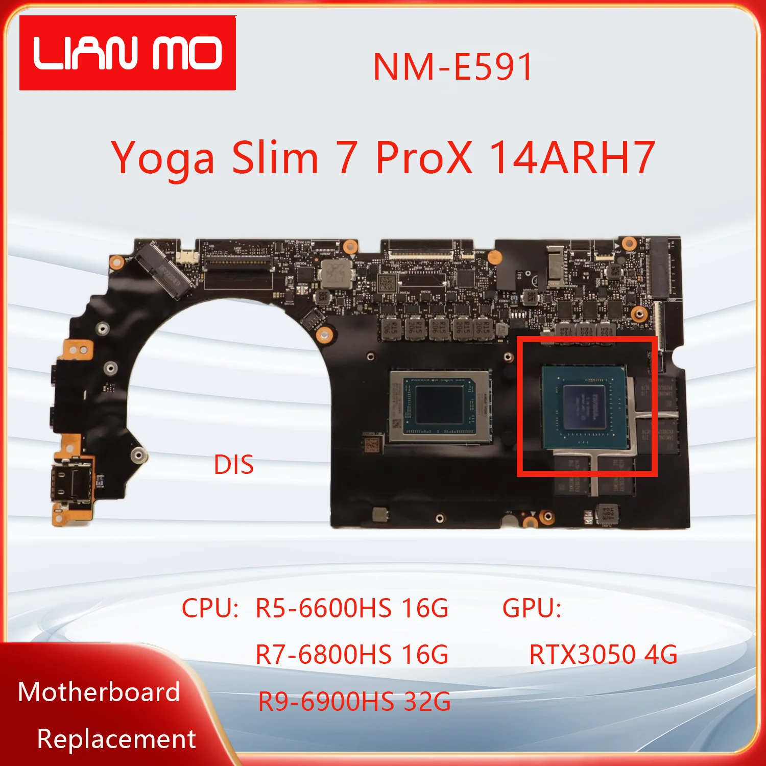 NM-E591 untuk Lenovo Yoga Slim 7 ProX 14ARH7 Motherboard Laptop dengan CPU:R5 R7 R9 16G/32G RTX3050 4G mainnotebook Mainboard