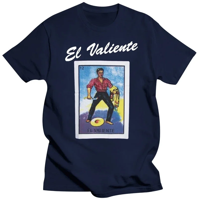 El  Valiente Loteria  Tee-Shirts Lottery T Shirts  Mexican Tshirts  (MxTs309 ^) MAN T-SHIRT  cotton unisex t shirts