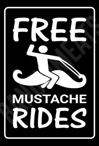 Free Mustache Rides Funny 8