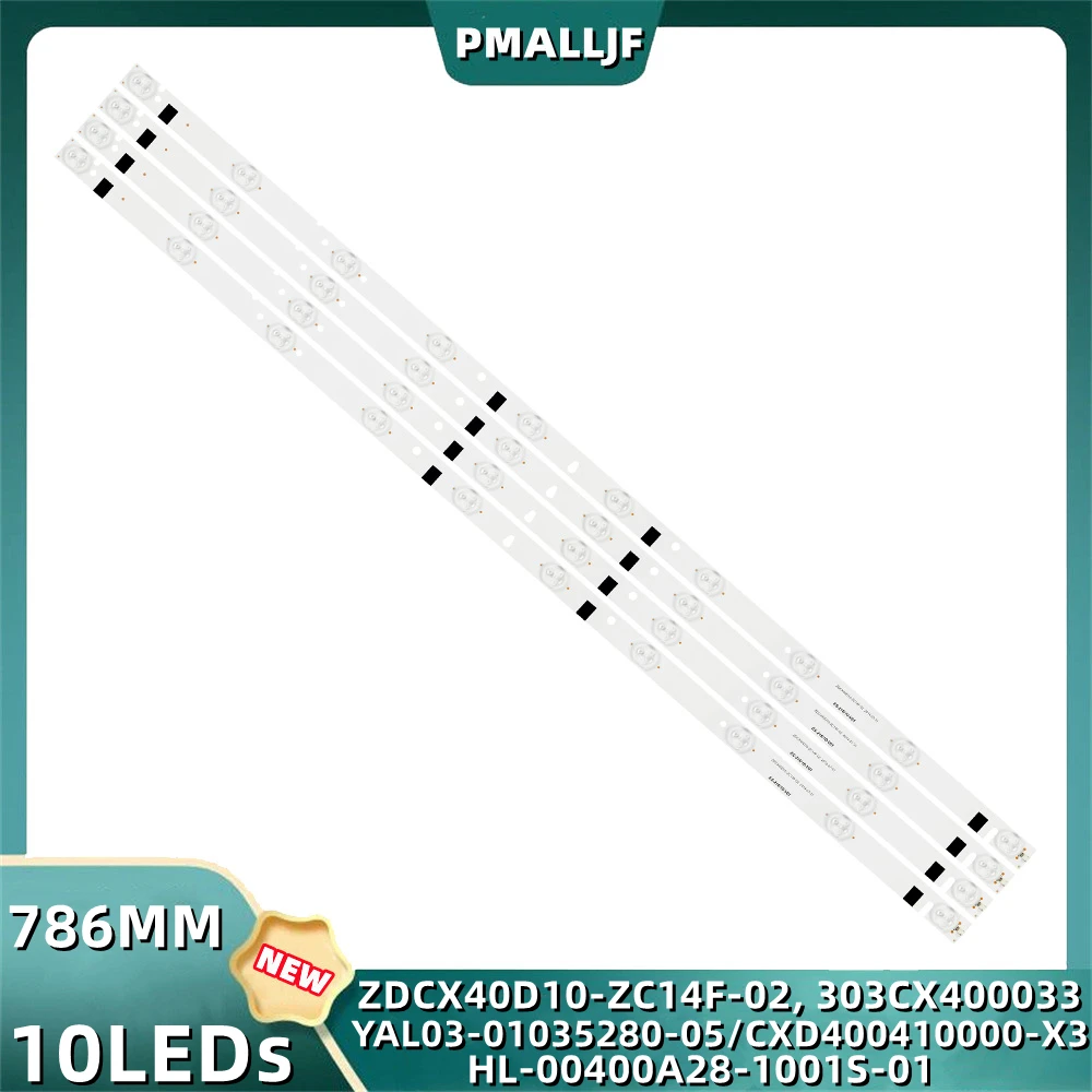 

4Pcs/Set LED Strip TF-LED40S28T2 CXD400410000-X3 YAL03-01035280-05 HL-00400A28-1001S-01 SN040LD12AT071-S2F ZDCX40D10-ZC14F-02