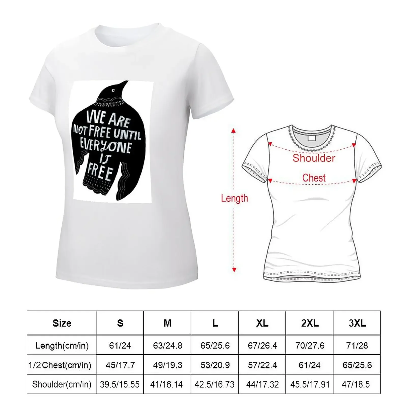 We Are Not Free Until Everyone Is Free T-shirt aesthetic clothes Female clothing spring clothes Women 2024