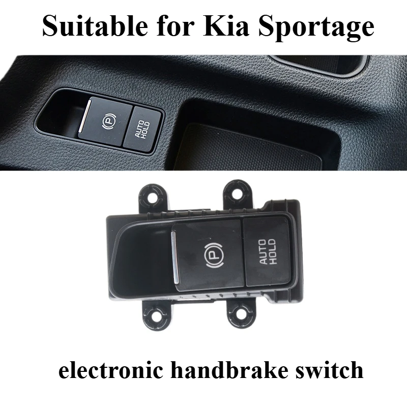 

For Kia 18-20 Sportage Electronic handbrake switch, brake switch, brake switch button button 1pcs