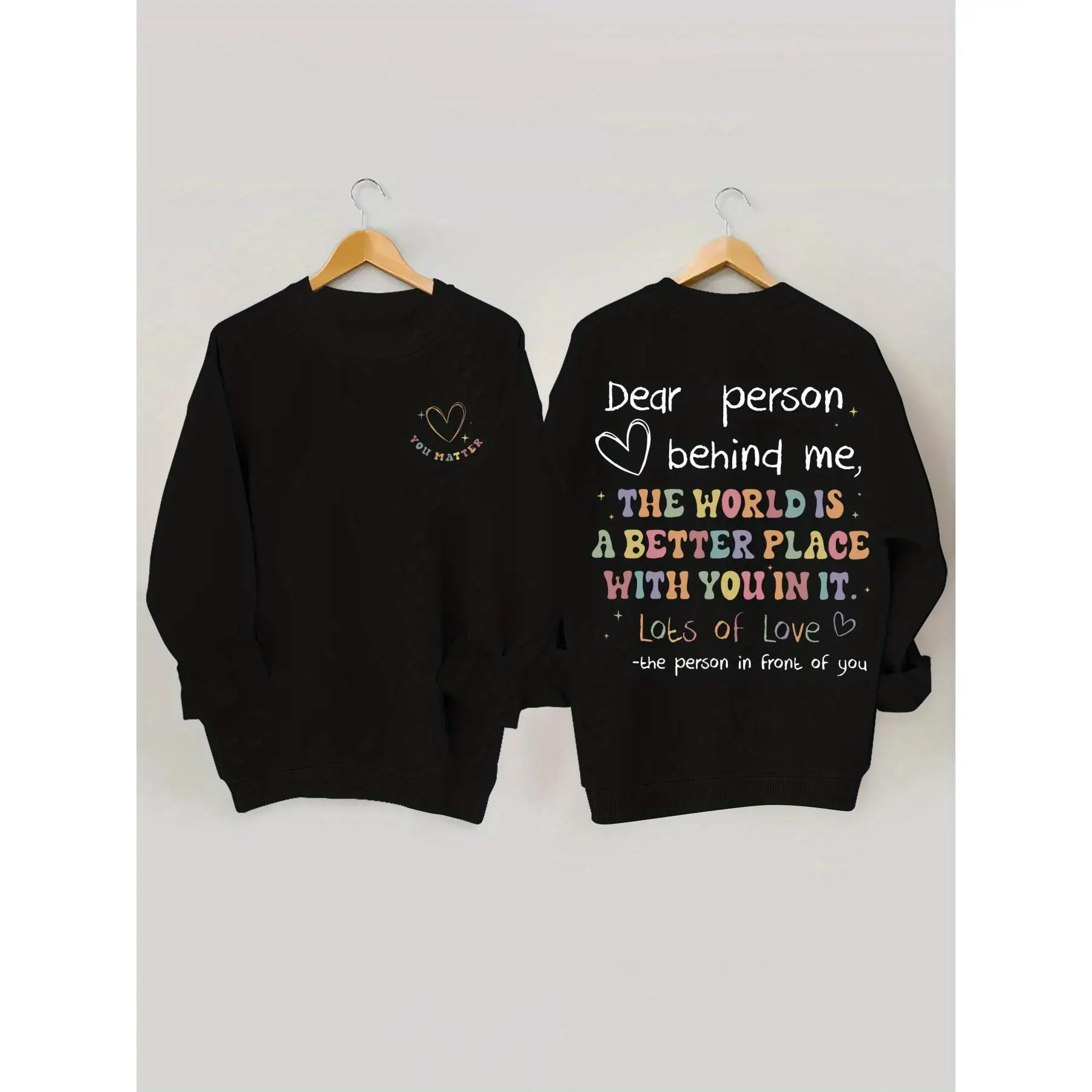

Women's "Dear Person Behind Me" Sweatshirt, Positive Quote Graphic Print Pullover Tops, Inspirational Crewneck Jumper