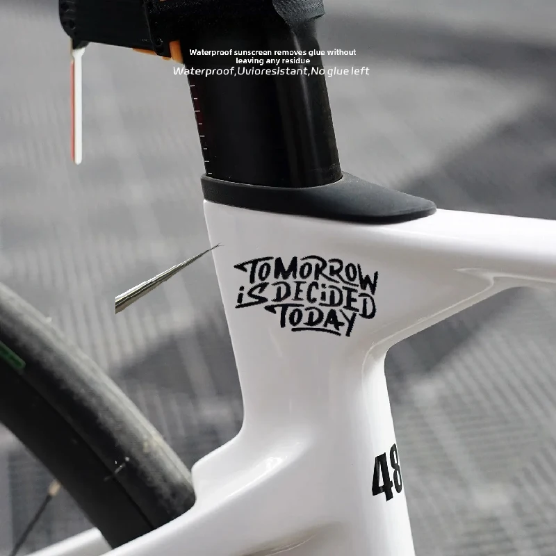 

Tomorrow Is Decided Today Bicycle Stickers for Bicycle Frame Top Tube Waterproof Cycling Decals MTB Road Bikes Frames Stickers