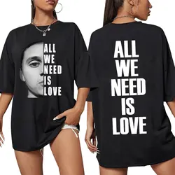 Canserbero All We Need Is Love Merch T Shirt Men's Women Fashion Vintage Short Sleeve T-shirts Cotton Casual Oversized T Shirts