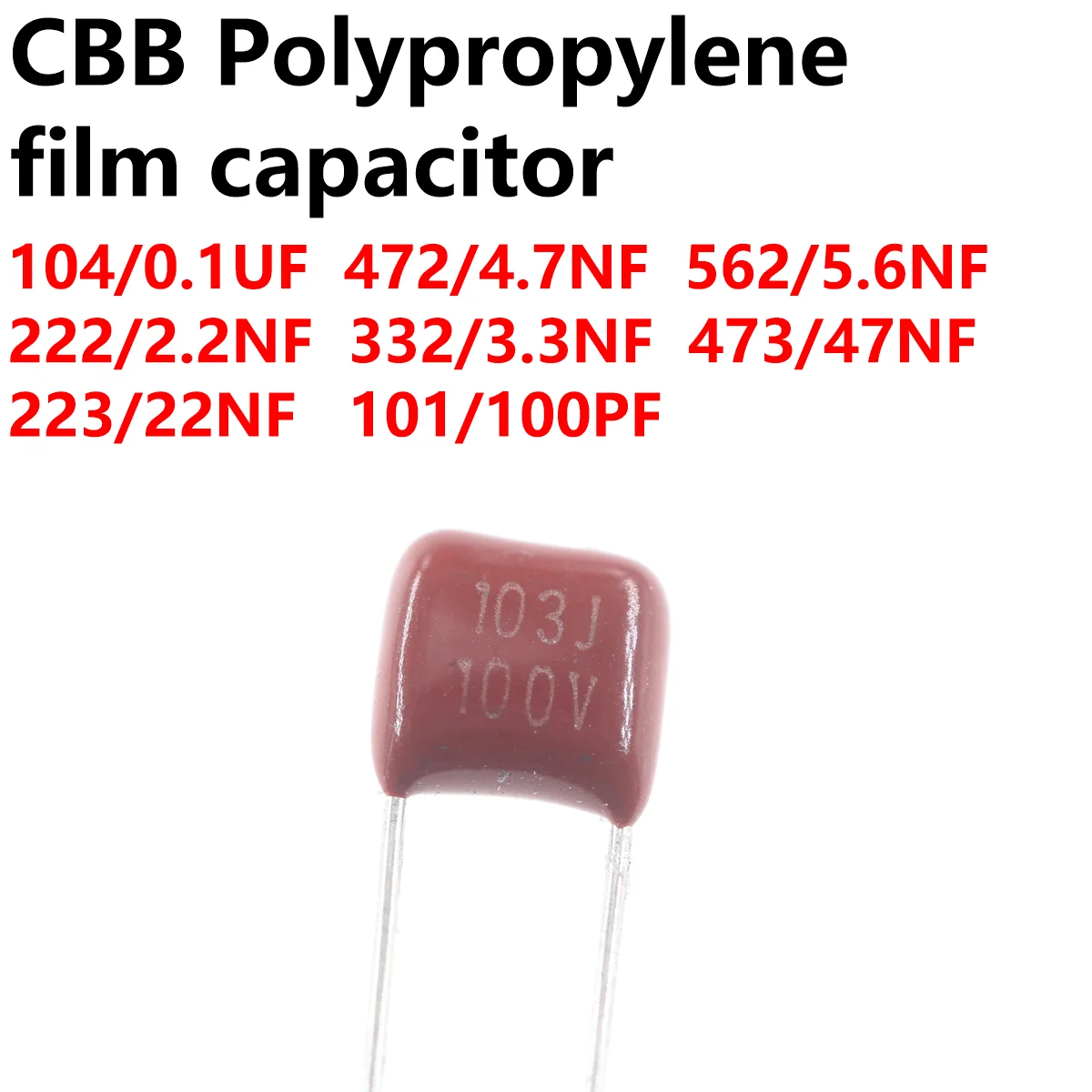 

100pcs capacitor CBB 100V 334 474 102 224 333 103 104 472 562 222 332 473 223 101 250V 104 103 224 474