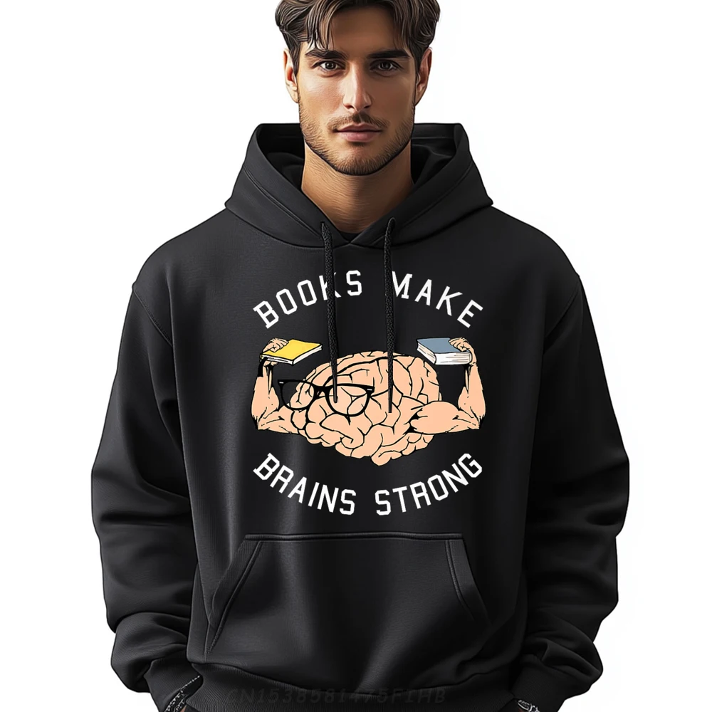

Books Make Brains Strong Casual Printed O Neck Mens Sweatshirt Family Hoodies Special Funky Long Sleeve Hoodies