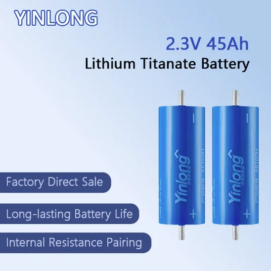 

Yinlong 66160 LTO Battery Cell 2.3V 45Ah -60°C Low Temp Fast Charge 25000 Cycles Lifespan for EV Solar Power Bank E-scooter E-bi