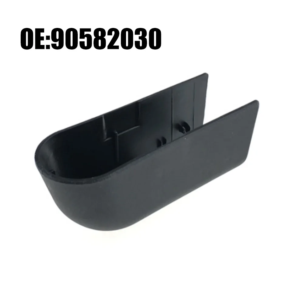 Practical Rear Wiper Cover Cap 1pc 90582030 Accessories For Opel For Vauxhall For Zafira A Parts Rear Windshield