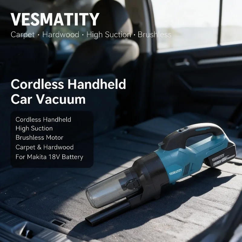 Vesmatity Carpet Hardwood Car Vacuum Cordless Handheld High Suction HEPA Filtration Lightweight Ergonomic for Makita 18V Battery