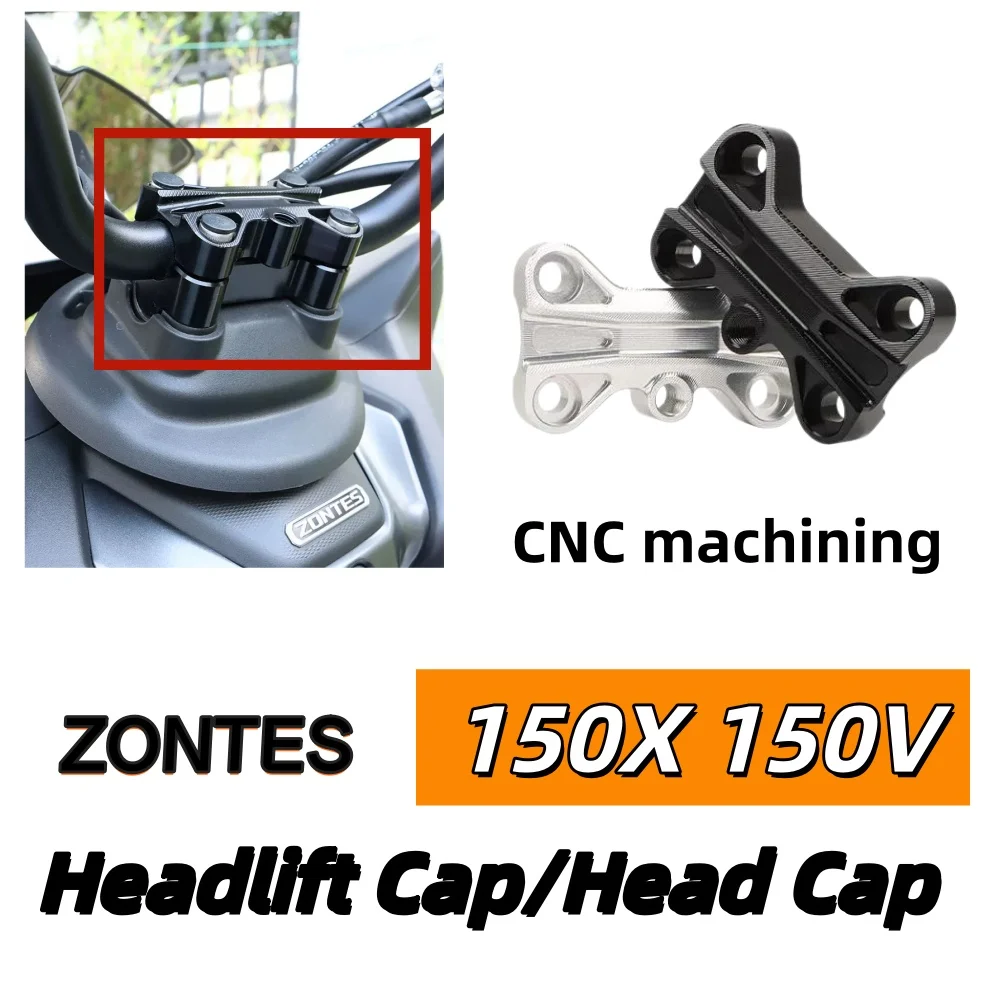 For ZONTES 150X 150V modified handlebar lifter bracket, high voltage bracket, handlebar cap, ball joint bracket accessories