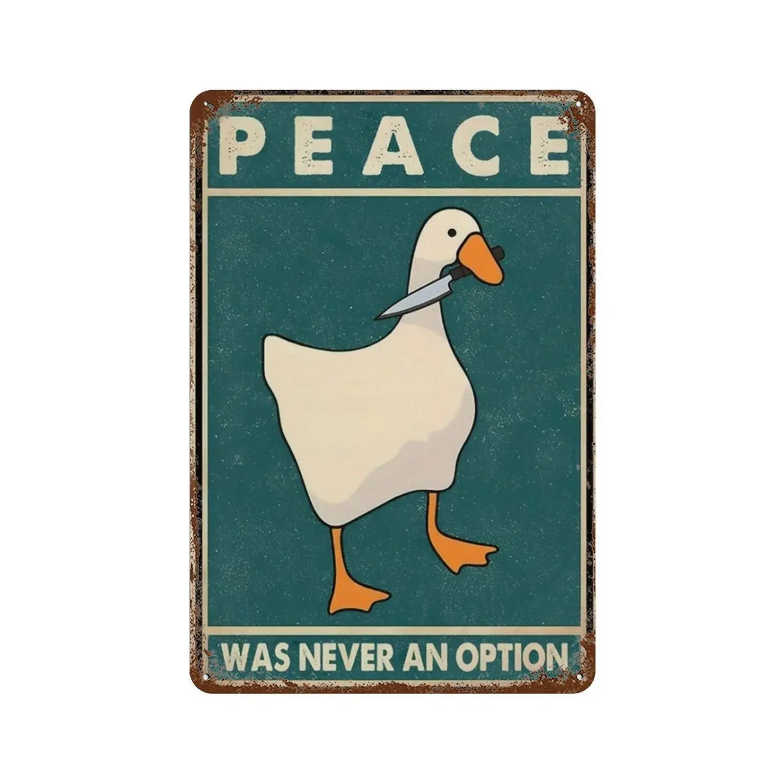 Funny Goose Wall Art Metal Signs Decor Posters Classic Quotes Peace Was Never An Option Tin Signs Picture