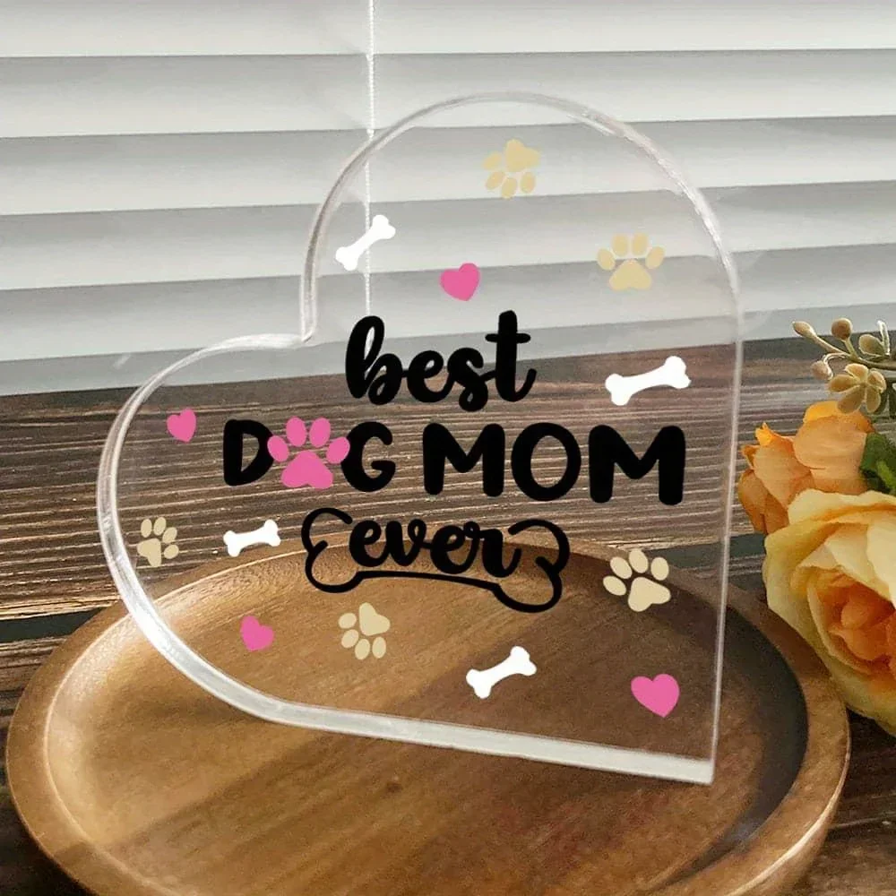 Heart Acrylic Desk Plaque Best Dog Mom Ever Gift, Paw Print Bone Heart Tabletop Decor Ornament