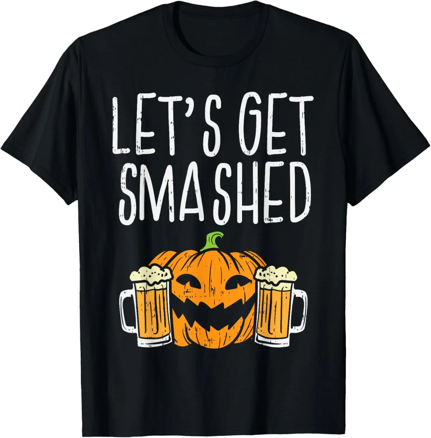 Lets Get Smashed Jack O Lantern Beer Halloween Drinking Men T-Shirt