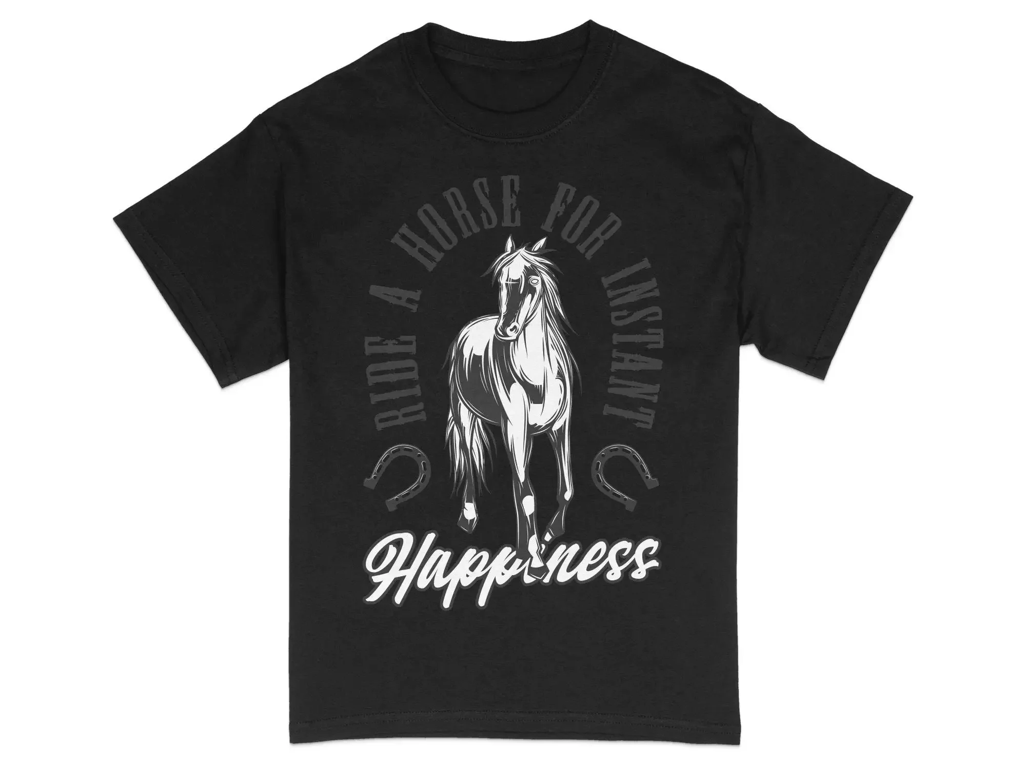 

Ride a Horse for Instant Happiness Equestrian T Shirt Lover