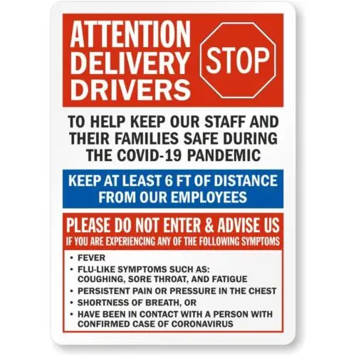 Attention Delivery Drivers Keep Employees Safe Aluminum Weatherproof Sign p769