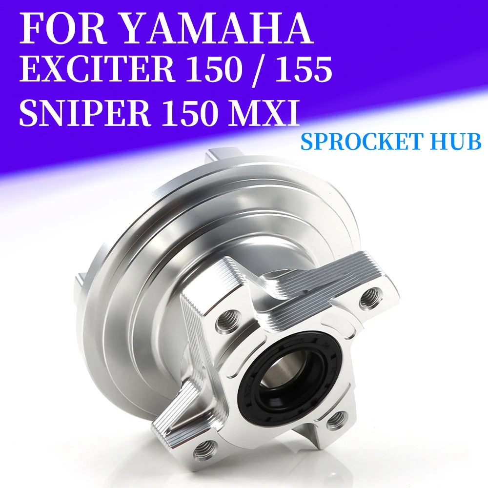 For YAMAHA Sniper 150 MXi Exciter 150/155 Motorbike Hub Sproket Motorcycle Sprocket Hub Seat Aluminum Alloy Accessories