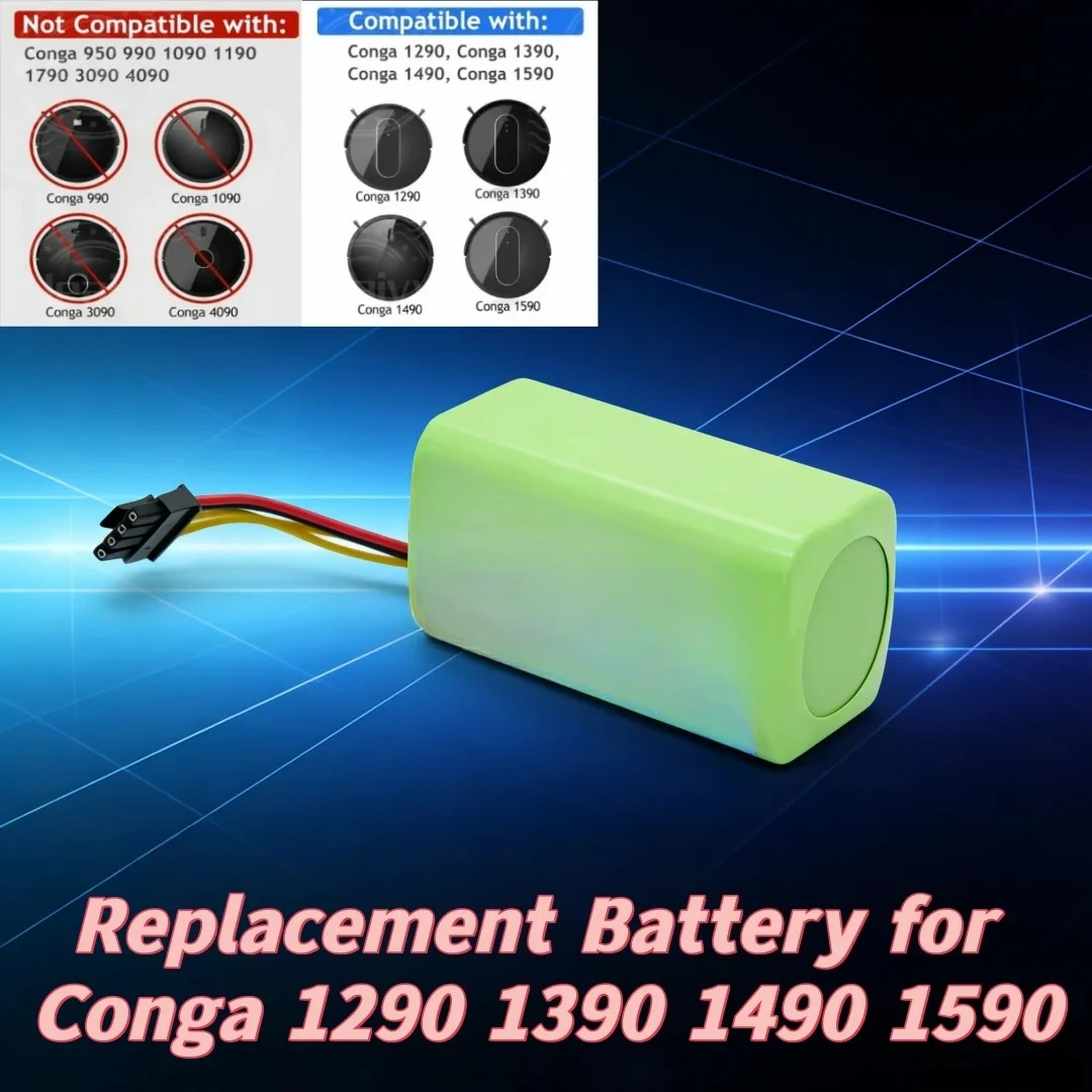 

For Conga 1290 1390 1490 1590 Proscenic Cocoa Smart 780T 790T Vacuum Battery 14.4V 2600mAh/3500mAh 4S1P Li-ion Replacement